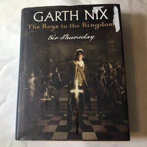 Sir Thursday (Keys to the Kingdom, Book 4) Hardcover –1/1, 2007 by Garth Nix EUC
